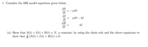 Answered: 1. Consider the SIR model equations… | bartleby