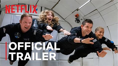 Countdown: Inspiration4 Mission To Space | Official Trailer | Netflix ...