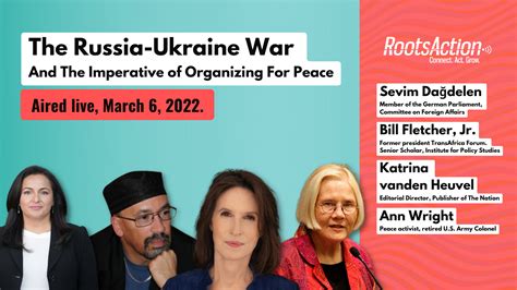The Russia-Ukraine War And The Imperative Of Organizing For Peace