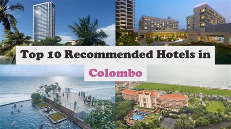 Top 10 Recommended Hotels In Colombo | Top 10 Best 5 Star Hotels In Colombo - YouTube