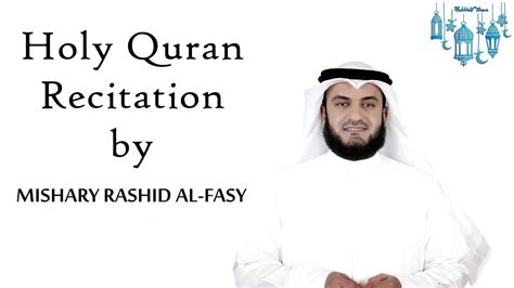 Complete Quran Recitation by Mishary Alafasy Part 3/3 (Soulful Heart Touching Holy Quran ...