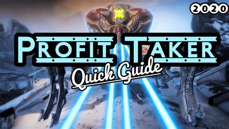 Easy Profit Taker Guide | Warframe Profit Taker Beginner's Guide - YouTube