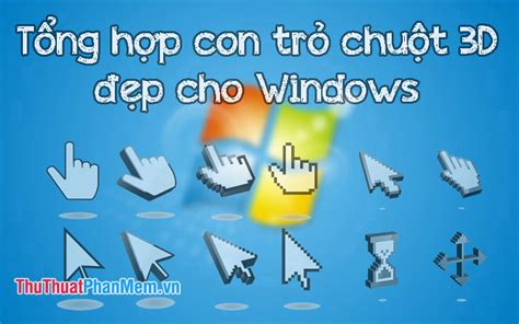 Các con trỏ chuột 3D đẹp nhất cho Windows 10, 7 được sưu tập