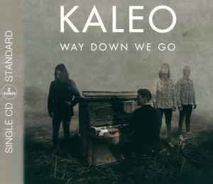 Kaleo - Way Down We Go | Releases, Reviews, Credits | Discogs