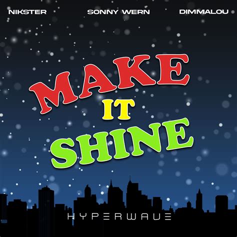 Make It Shine (Victorious Theme) by NIKSTER, Sonny Wern, Dimmalou ...