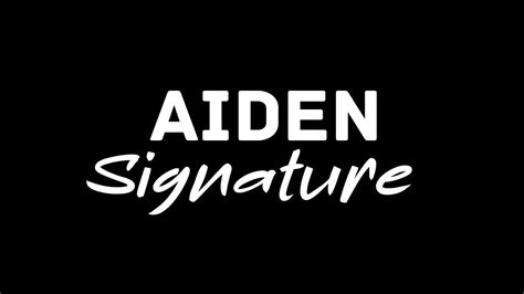 Aiden Name Four Signature Styles - YouTube