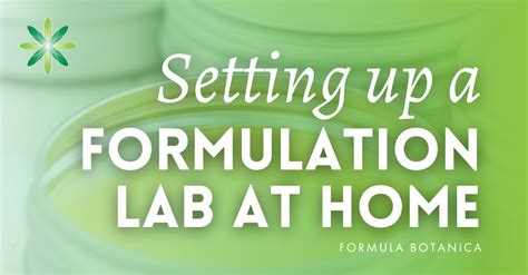 Beginner's Guide to Setting up a Home Formulation Lab - Formula Botanica