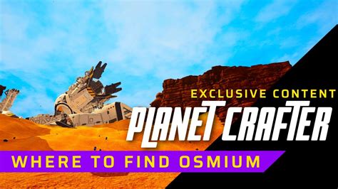 Where To Find Osmium In Planet Crafter - YouTube