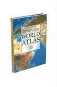 Encyclopedia Britannica World Atlas by Encyclopedia Britannica Editorial - Reviews, Description ...