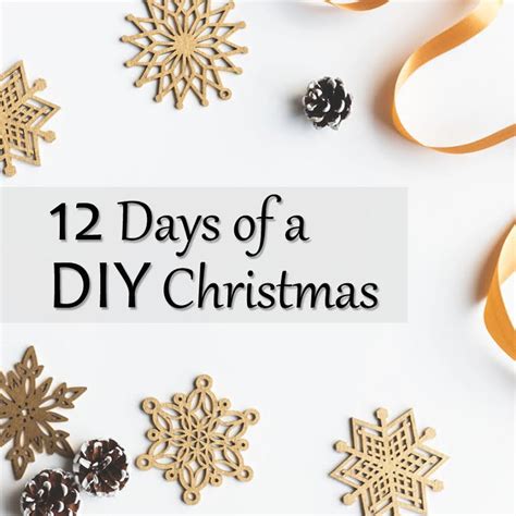 12 Days of a DIY Christmas!! | My Love 2 Create