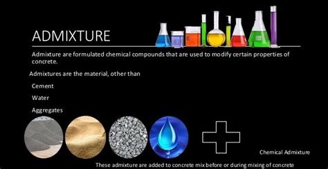 Concrete Admixtures (Additives)- Types, Selection, Properties, Uses - The Constructor