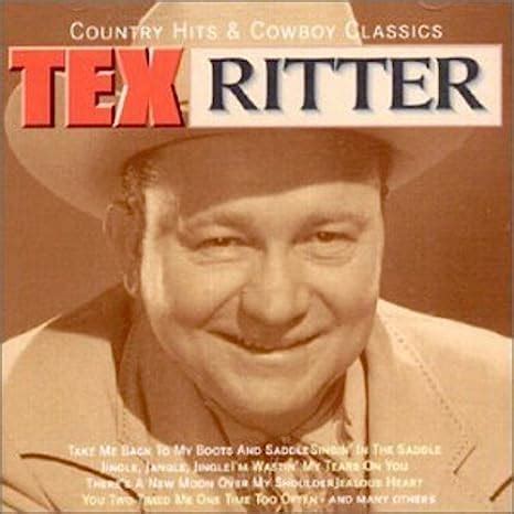 - Country Hits by TEX RITTER (2000-06-28) - Amazon.com Music