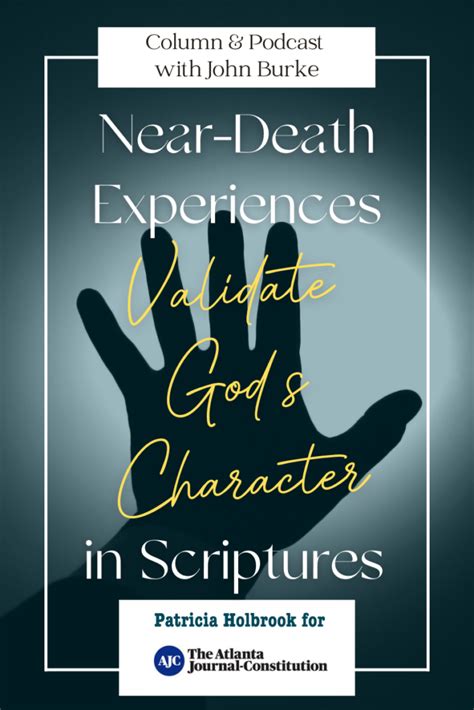 Near-Death Experiences Validate God’s Character in Scriptures ...