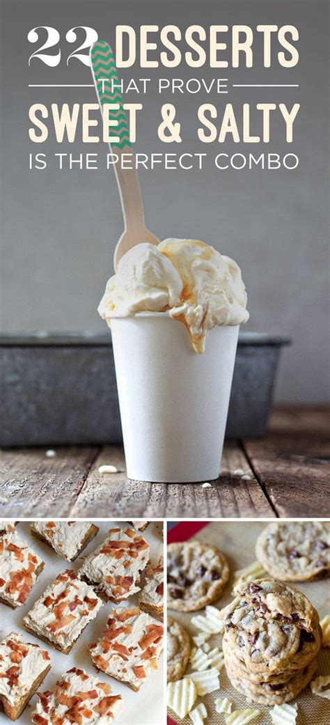 22 Desserts That Prove Sweet & Salty Is The Perfect Combo | Sweet and salty, Desserts, Salty ...