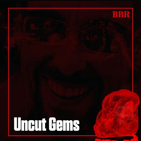 Uncut Gems (2019) | Bloody Brilliant Reviews