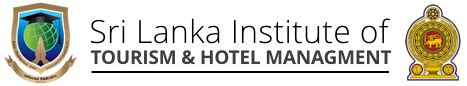 Gayan: ABOUT THE SRI LANKA INSTITUTE OF TOURISM AND HOTEL MANAGEMENT