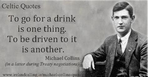 Michael collins, Go for it quotes, Irish independence