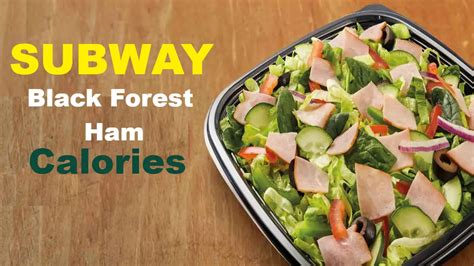 Subway Black Forest Salad Ham Chopped Salad Calories