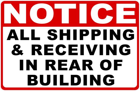 Notice All Shipping & Receiving in Rear of Building Sign – Signs by SalaGraphics