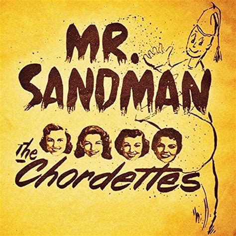 Spiele Mr. Sandman von The Chordettes auf Amazon Music ab