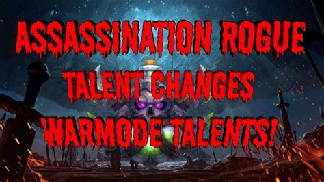 Assassination Rogue Talent Changes and Warmode Talents in BFA - YouTube