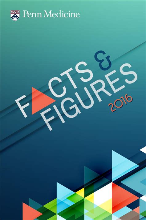 Penn Medicine | Facts & Figures 2016 by Penn Medicine - Issuu