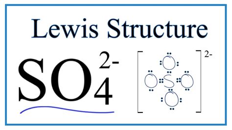 How to Draw the Lewis Dot Structure for SO4 2- (Sulfate ion) - YouTube