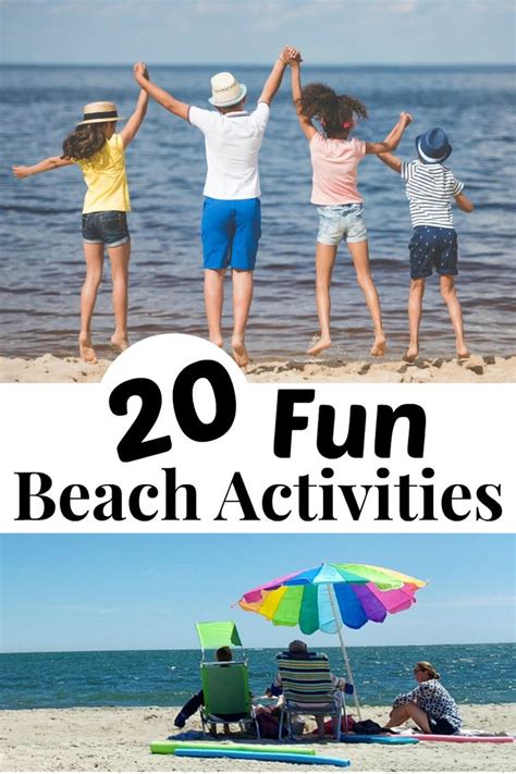 What are fun things to do at the beach? In this collect of 20 beach activities you'll find ...