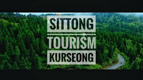 SITTONG || KURSEONG || TOURISM || Beautiful Scenery of Sittong || Kurseong - YouTube