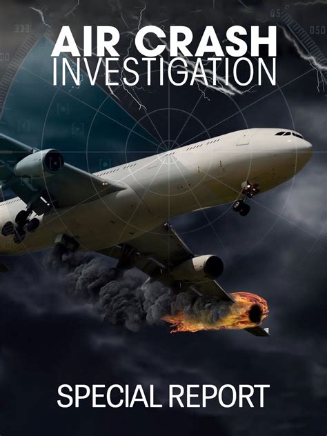 Air Crash Investigation Special Report - Rotten Tomatoes