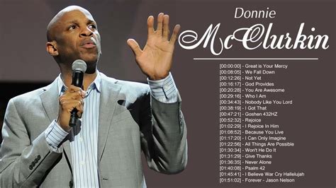 Donnie McClurkin | Greatest Hits Of Donnie McClurkin Songs | Top Gospel Music Praise And Worship ...