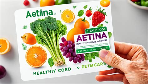 Aetna Healthy Food Card Benefits Guide - Greatsenioryears