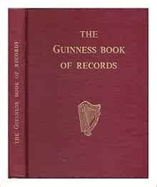 Guinness book of records / Norris and Ross McWhirter: McWhirter, Norris ...