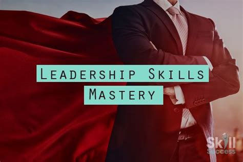 Leadership Skills Mastery - Skill Success