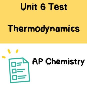 AP Chemistry Unit 6 Test - Thermodynamcis (editable) by AP Teacher