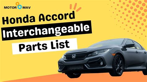 Honda Accord Interchangeable Parts List | Reviewmotors.co