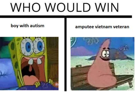 Boy With Autism vs. Amputee Vietnam Veteran | Who Would Win? | Know Your Meme