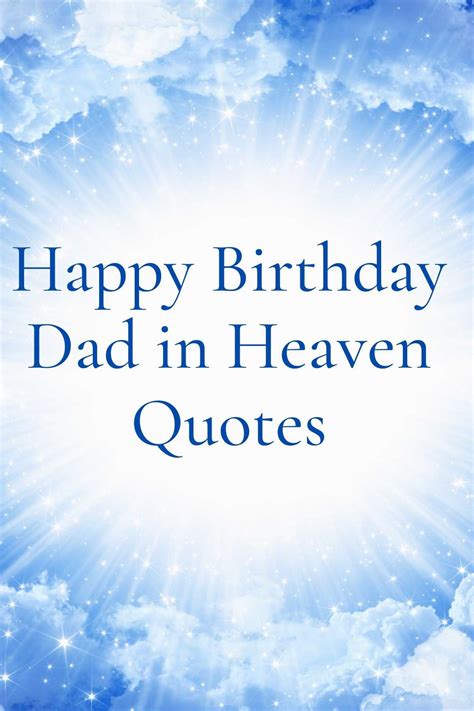 63 Happy Birthday Dad In Heaven Quotes - Darling Quote