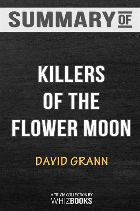 Summary of Killers of the Flower Moon: The Osage Murders and the Birth of the FB 9781388339265 ...