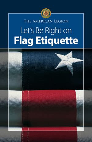 Let's Be Right on Flag Etiquette - American Legion Flag & Emblem