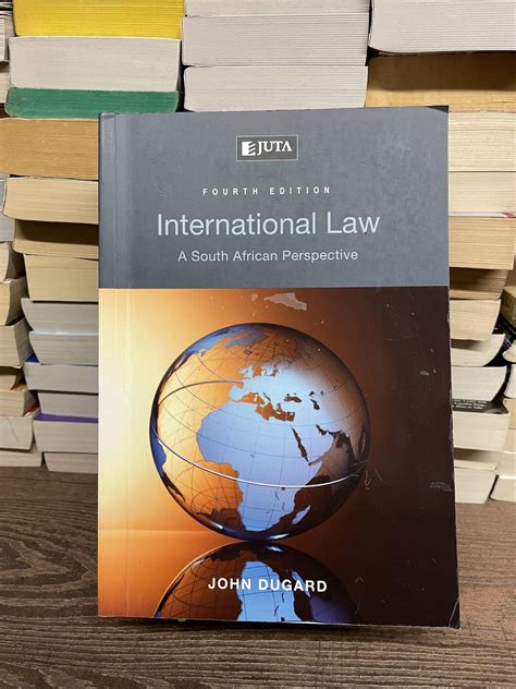 International Law, Fourth Edition | John Dugard | 4th edition