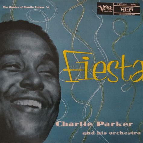 Charlie Parker ~ Fiesta {The Genius of Charlie Parker #6} Music Album ...