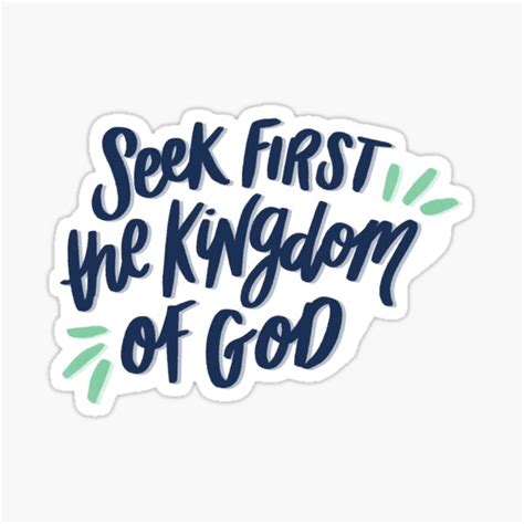 "Seek First the Kingdom of God" Sticker for Sale by Emily Hoehenrieder ...