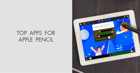 8 Best Apps For Apple Pencil in 2024