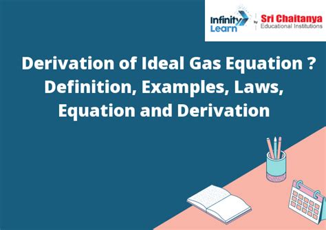 Derivation of Ideal Gas Equation – Definition, Examples, Laws, Equation and Derivation ...