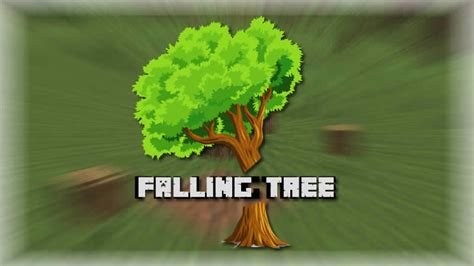 Falling Tree Mod for Minecraft 1.20.4/1.19.4/1.16.5/1.12.2 ...