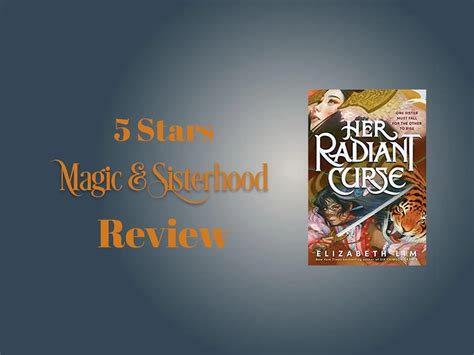 Her Radiant Curse by Elisabeth Lim - Beware Of The Reader