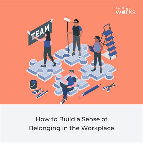 How to Build a Sense of Belonging in the Workplace