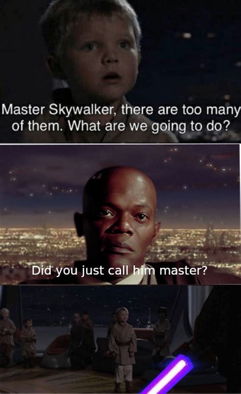 "Master" Skywalker? | Younglings | Know Your Meme