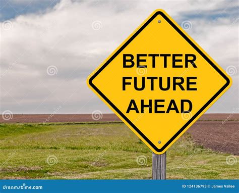 Better Future Ahead Sign stock image. Image of optimism - 124136793